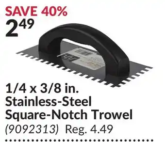 Princess Auto 1/4 x 3/8 in. Stainless-Steel Square-Notch Trowel offer