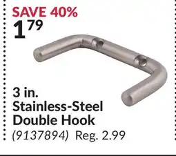 Princess Auto 3 in. Stainless-Steel Double Hook offer