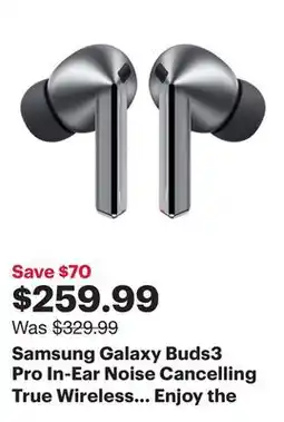 Best Buy Samsung Galaxy Buds3 Pro In-Ear Noise Cancelling True Wireless Earbuds - Silver offer