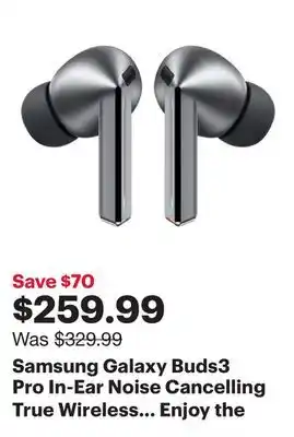 Best Buy Samsung Galaxy Buds3 Pro In-Ear Noise Cancelling True Wireless Earbuds - Silver offer