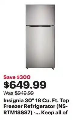 Best Buy Insignia 30 18 Cu. Ft. Top Freezer Refrigerator (NS-RTM18SS7) - Stainless Steel - Only at Best Buy offer