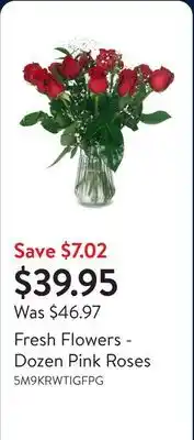 Walmart Fresh Flowers - Dozen Pink Roses offer