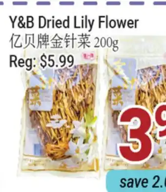 Oceans Fresh Food Market Y&B Dried Lily Flower offer