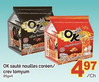 T&T Supermarket OK SAUTÉ NOUILLES CORÉEN/ CREV TOMYUM, 85gx4 offer