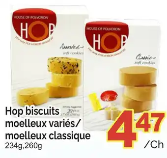 T&T Supermarket HOP BISCUITS MOELLEUX VARIÉS/MOELLEUX CLASSIQUE, 234g, 260g offer