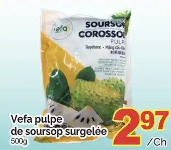 T&T Supermarket VEFA PULPE DE SOURSOP SURGELÉE offer