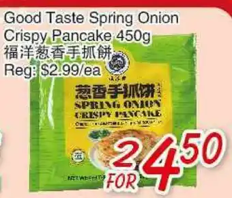 Foody Mart GOOD TASTE SPRING ONION CRISPY PANCAKE offer