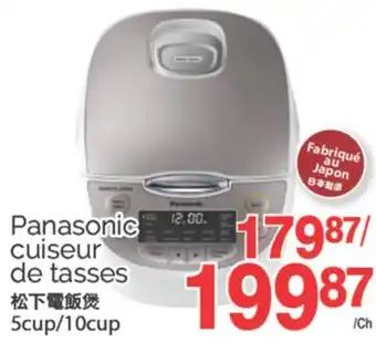 T&T Supermarket PANASONIC CUISEUR DE TASSES offer