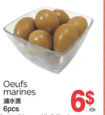 T&T Supermarket OEUFS MARINES, 6 pcs offer