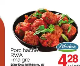 T&T Supermarket PORC HACHÉ RWA LIBERTERRE offer