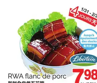 T&T Supermarket LIBERTERRE RWA FLANC DE PORC offer