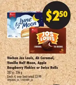 Real Canadian Superstore VACHON JOS LOUIS, AH CARAMEL, VANILLA HALF MOON, APPLE RASPBERRY FLAKIES OR SWISS ROLLS, 282 G-336 G offer