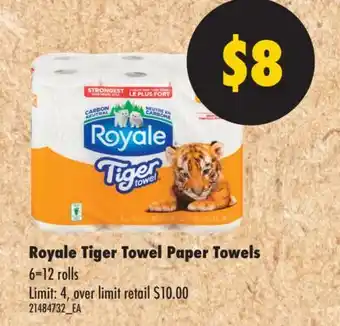 Real Canadian Superstore ROYALE TIGER TOWEL PAPER TOWELS, 6 = 12 ROLLS offer