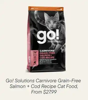 Petvalu Go! Solutions Carnivore Grain-Free Salmon + Cod Recipe Cat Food offer