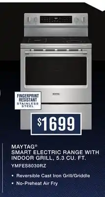 TA Appliances & Barbecues MAYTAG SMART ELECTRIC RANGE WITH INDOOR GRILL, 5.3 CU. FT offer