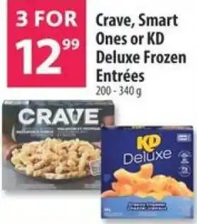 Co-op Crave, Smart Ones or KD Deluxe Frozen Entrees offer