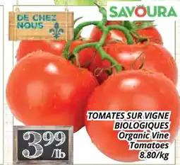 Supermarché PA TOMATES SUR VIGNE BIOLOGIQUES |Organic Vine Tomatoes offer