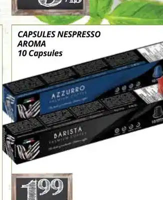 Supermarché PA CAPSULES NESPRESSO AROMA offer