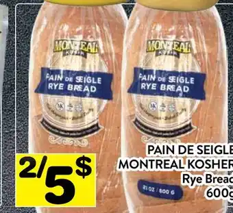 Supermarché PA PAIN DE SEIGLE MONTREAL KOSHER | Rye Bread offer
