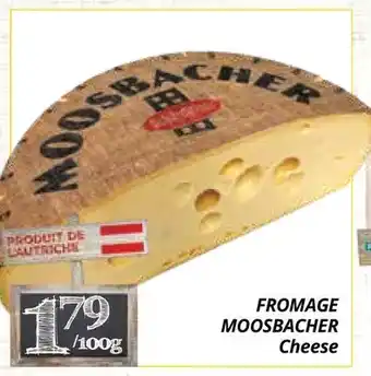 Supermarché PA FROMAGE MOOSBACHER | Cheese offer