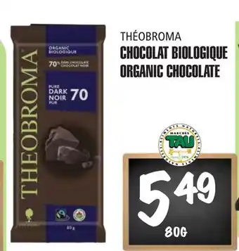 Marches Tau CHOCOLAT BIOLOGIQUE THEOBROMA offer