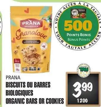 Marches Tau BISCUITS OU BARRES BIOLOGIQUES PRANA offer