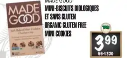 Marches Tau MINI-BISCUITS BIOLOGIQUES ET SANS GLUTEN MADE GOOD offer