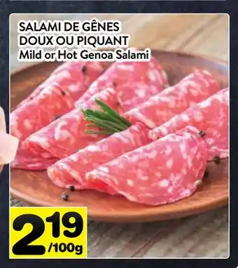 Supermarché PA SALAMI DE GÊNES DOUX OU PIQUANT | Mild or Hot Genoa Salami offer