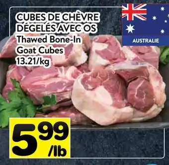 Supermarché PA CUBES DE CHÈVRE DÉGELÉS AVEC OS | Thawed Bone-In Goat Cubes offer