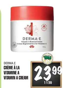 Marches Tau CRÈME À LA VITAMINE A DERMA E offer