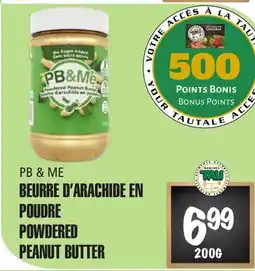 Marches Tau BEURRE D'ARACHIDE EN POUDRE PB & ME offer