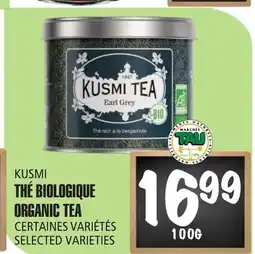 Marches Tau THÉ BIOLOGIQUE KUSMI offer