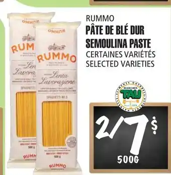 Marches Tau PÂTE DE BLÉ DUR RUMMO offer