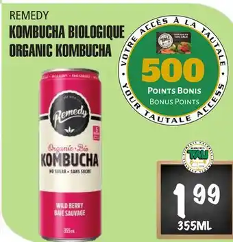 Marches Tau KOMBUCHA BIOLOGIQUE REMEDY offer