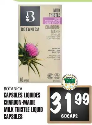 Marches Tau CAPSULES LIQUIDES CHARDON-MARIE BOTANICA offer