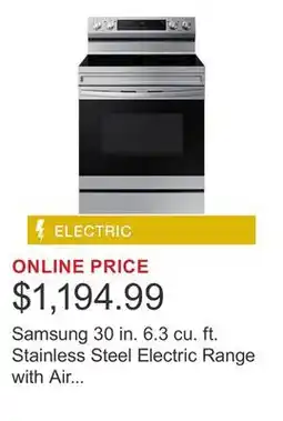 Costco Samsung 30 in. 6.3 cu. ft. Stainless Steel Electric Range with Air Fry and Built-in Wi-Fi offer