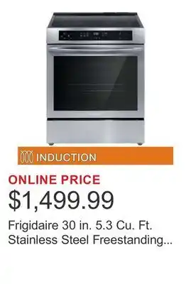 Costco Frigidaire 30 in. 5.3 Cu. Ft. Stainless Steel Freestanding Induction Range with Convection Bake offer