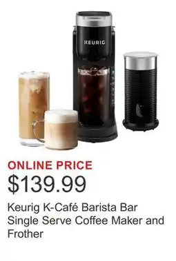 Costco Keurig K-Café Barista Bar Single Serve Coffee Maker and Frother offer