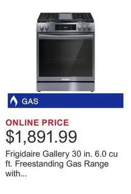 Costco Frigidaire Gallery 30 in. 6.0 cu ft. Freestanding Gas Range with Total Convection and Air Fry offer