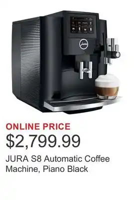 Costco JURA S8 Automatic Coffee Machine, Piano Black offer