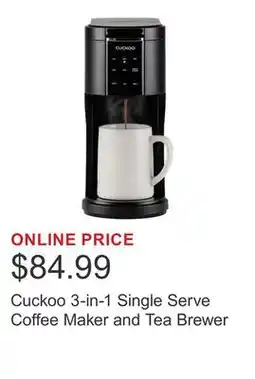 Costco Cuckoo 3-in-1 Single Serve Coffee Maker and Tea Brewer offer