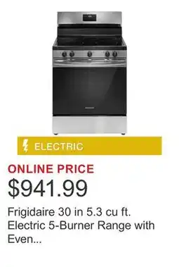 Costco Frigidaire 30 in 5.3 cu ft. Electric 5-Burner Range with Even Baking Technology offer