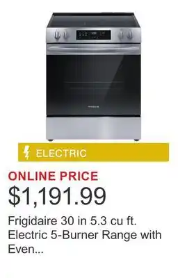 Costco Frigidaire 30 in 5.3 cu ft. Electric 5-Burner Range with Even Baking Technology offer