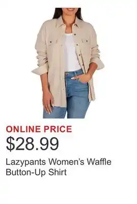 Costco Lazypants Women's Waffle Button-Up Shirt offer