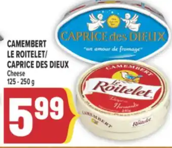 Marché Adonis CAMEMBERT LE ROITELET/ CAPRICE DES DIEUX Cheese offer