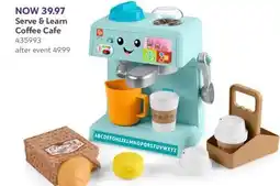 Babies 'R' Us Fisher-Price Serve & Learn Coffee Cafe offer