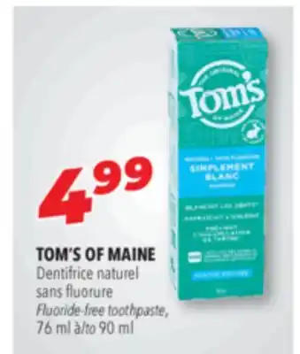 Familiprix TOM'S OF MAINE, Dentifrice naturel sans Fluoride-free toothpaste, 76 ml à/to 90 ml offer