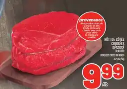 Metro RÔTI DE CÔTES CROISÉES DÉSOSSÉ | BONELESS CROSS RIB ROAST offer