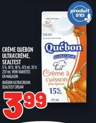 Metro CRÈME QUÉBON ULTRA'CRÈME, SEALTEST | QUÉBON ULTRA'CREAM, SEALTEST CREAM offer