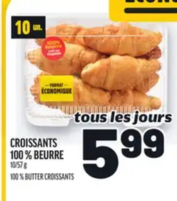 Metro CROISSANTS 100 % BEURRE | 100 % BUTTER CROISSANTS offer